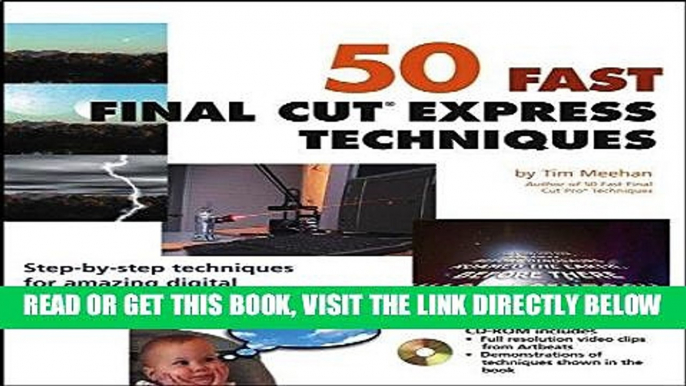 [Free Read] 50 Fast Final Cut Express Techniques (50 Fast Techniques Series) by Tim Meehan