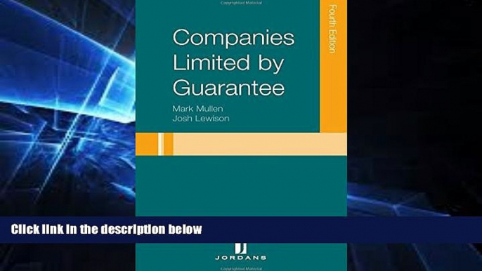 READ FULL  Companies Limited by Guarantee: Fourth Edition (Jordans Employment Law Series)  Premium