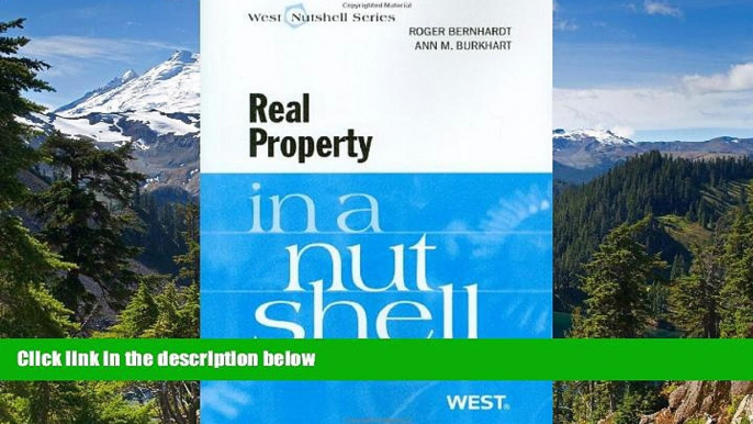 Must Have  Real Property in a Nutshell, 6th (West Nutshell) (Nutshells)  READ Ebook Full Ebook