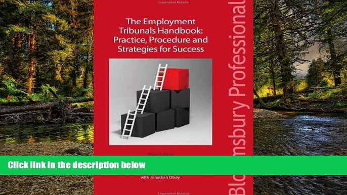 Must Have  The Employment Tribunals Handbook: Practice, Procedure and Strategies for Success