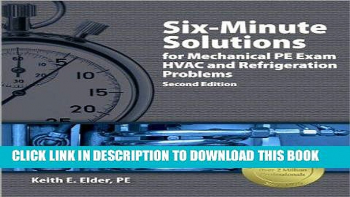 Read Now Six-Minute Solutions for Mechanical PE Exam HVAC and Refrigeration Problems, 2nd Ed