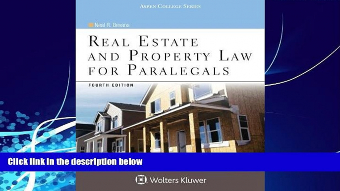 Big Deals  Real Estate and Property Law for Paralegals (Aspen College)  Full Ebooks Most Wanted