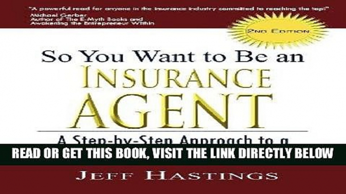 [New] Ebook So You Want to Be an Insurance Agent 2nd Edition Free Read