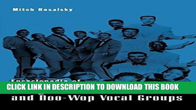 Read Now Encyclopedia of Rhythm and Blues and Doo-Wop Vocal Groups Download Book