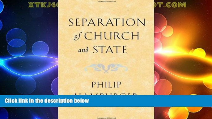 Big Deals  Separation of Church and State  Best Seller Books Most Wanted