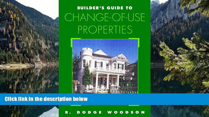 Big Deals  Builder s Guide to Change-of-Use Properties  Best Seller Books Most Wanted