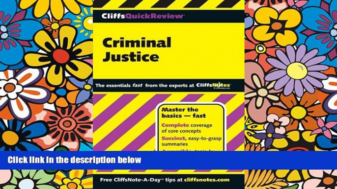 READ FULL  CliffsQuickReview Criminal Justice (Cliffs Quick Review (Paperback))  READ Ebook Full