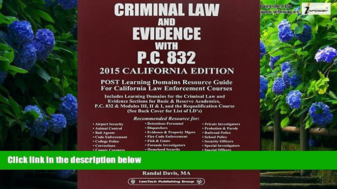 Books to Read  Criminal Law   Evidence with P.C. 832: 2015 California Edition  Full Ebooks Best