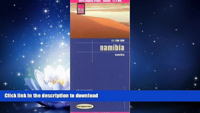 READ  Namibia 1:1,200,000 Travel Map, waterproof, GPS-compatible REISE, 2012 edition  PDF ONLINE