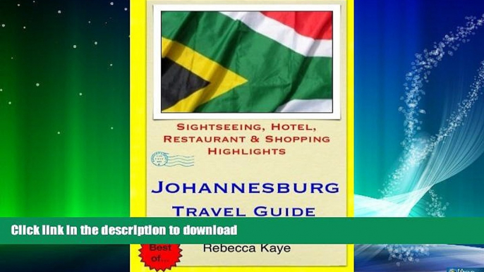 FAVORITE BOOK  Johannesburg Travel Guide: Sightseeing, Hotel, Restaurant   Shopping Highlights