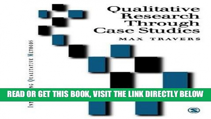 [Read] Ebook Qualitative Research through Case Studies (Introducing Qualitative Methods series)