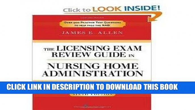 [FREE] EBOOK The Licensing Exam Review Guide in Nursing Home Administration, 6th Edition BEST