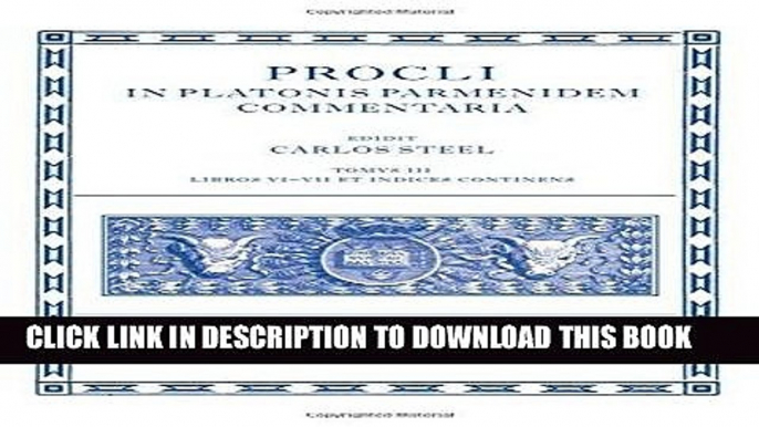 [Free Read] Procli In Platonis Parmenidem Commentaria III Full Online