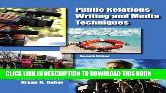 [Free Read] Public Relations Writing and Media Techniques (7th Edition) Free Online