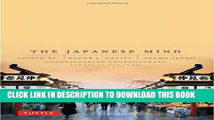 [Free Read] The Japanese Mind: Understanding Contemporary Japanese Culture Full Online