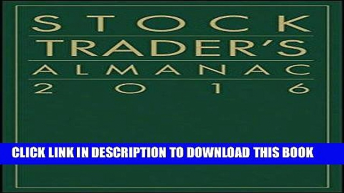 [Free Read] Stock Trader s Almanac 2016 Free Online