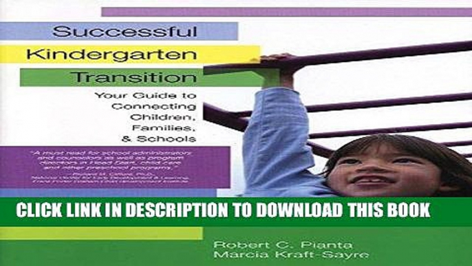 [Free Read] Successful Kindergarten Transition: Your Guide to Connecting Children, Families, and