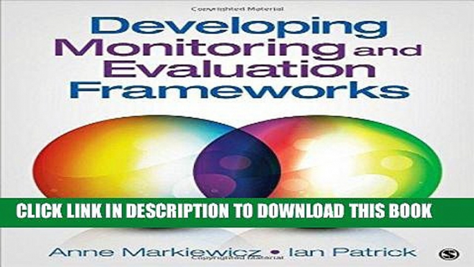 [Free Read] DEVELOPING MONITORING AND EVALUATION FRAMEWORKS Free Online