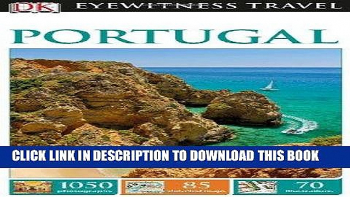 Ebook DK Eyewitness Travel Guide: Portugal Free Read