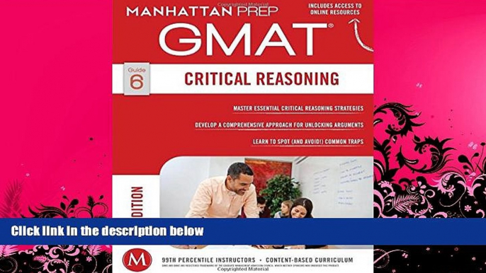 complete  GMAT Critical Reasoning (Manhattan Prep GMAT Strategy Guides)