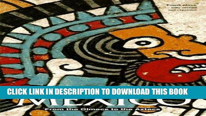 Best Seller Mexico: From the Olmecs to the Aztecs (Ancient Peoples and Places) Free Read