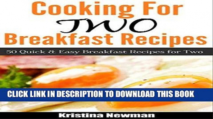 Best Seller Cooking for Two:  Breakfast Recipes for Two- Quick and Easy Recipes for Busy Couples