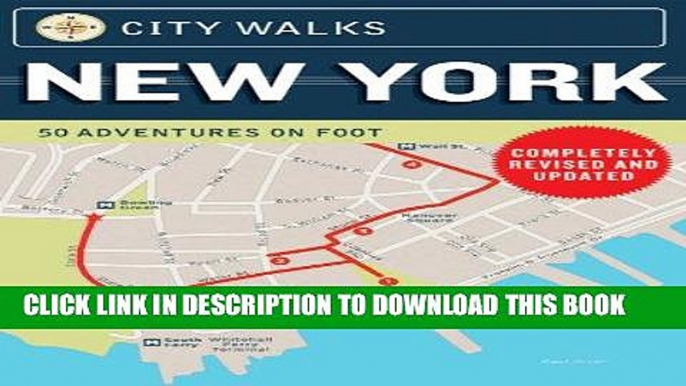 Best Seller City Walks: New York: 50 Adventures on Foot Free Read