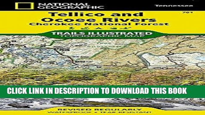 Ebook Tellico and Ocoee Rivers [Cherokee National Forest] (National Geographic Trails Illustrated