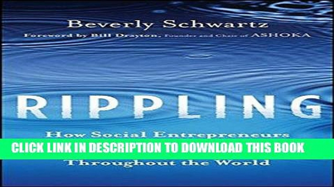 Ebook Rippling: How Social Entrepreneurs Spread Innovation Throughout the World Free Download