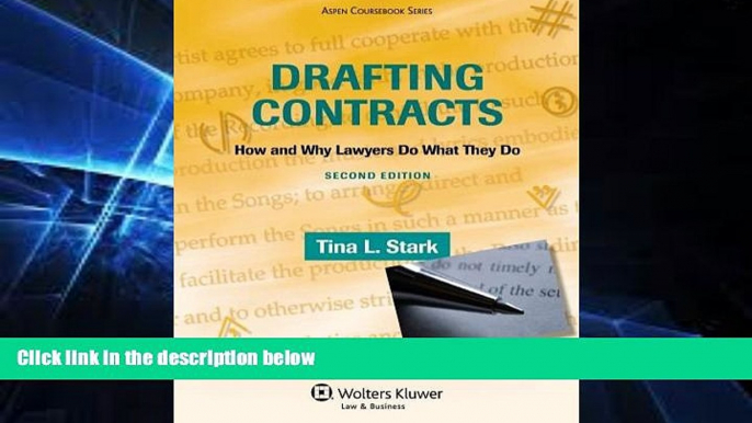 read here  Drafting Contracts: How   Why Lawyers Do What They Do , Second Edition (Aspen