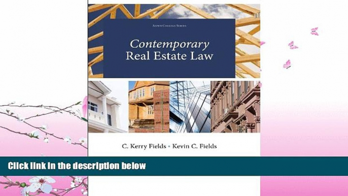 there is  Contemporary Real Estate Law (Aspen College)