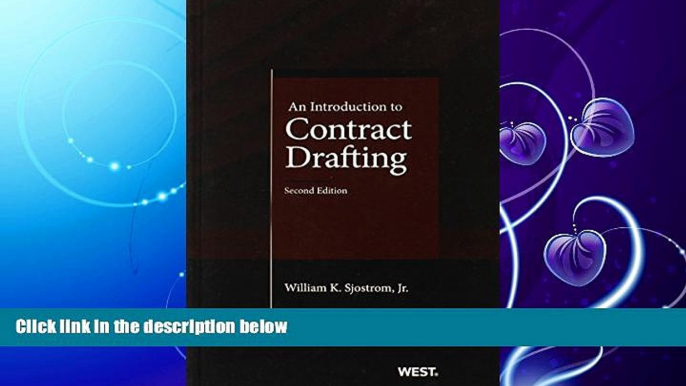 there is  An Introduction to Contract Drafting (American Casebook Series)