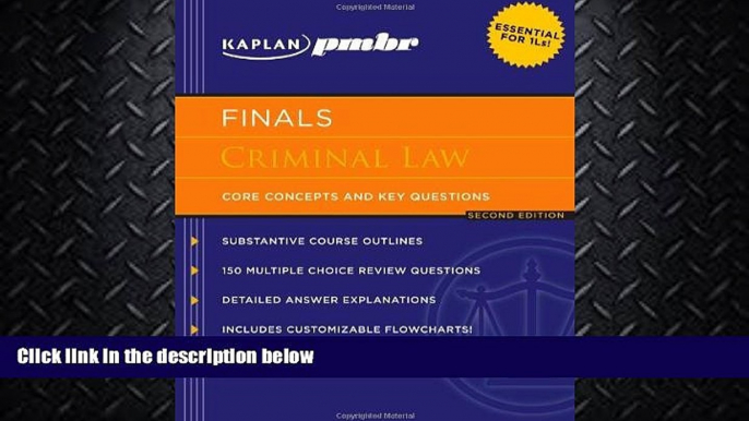 different   Kaplan PMBR Finals: Criminal Law: Core Concepts and Key Questions