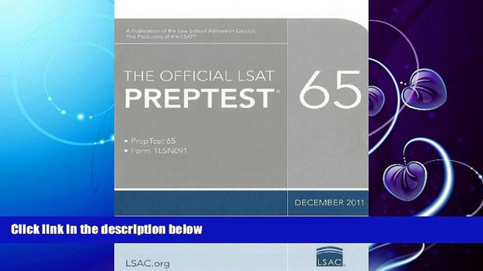 behold  The Official LSAT PrepTest 65: (Dec. 2011 LSAT)