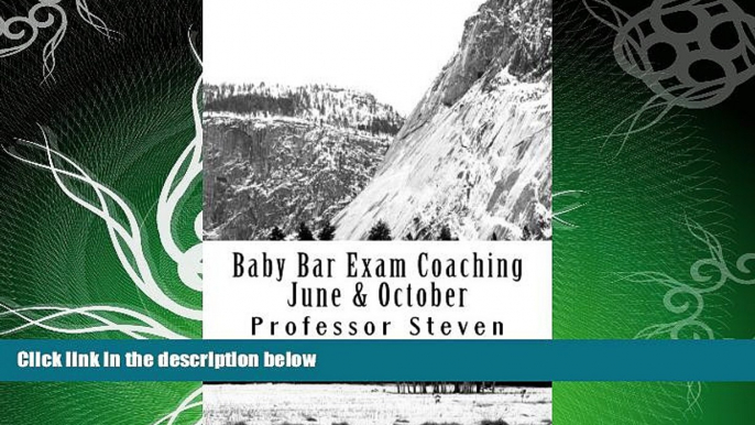 there is  Baby Bar Exam Coaching June   October: No More Baby Bar Repeat Pass This Time No More