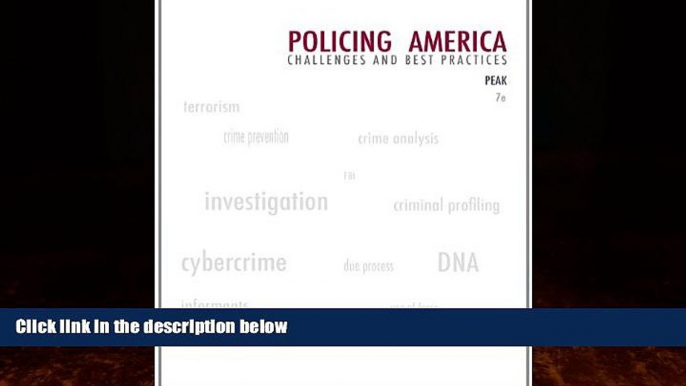 complete  Policing America: Challenges and Best Practices (Careers in Law Enforcement and