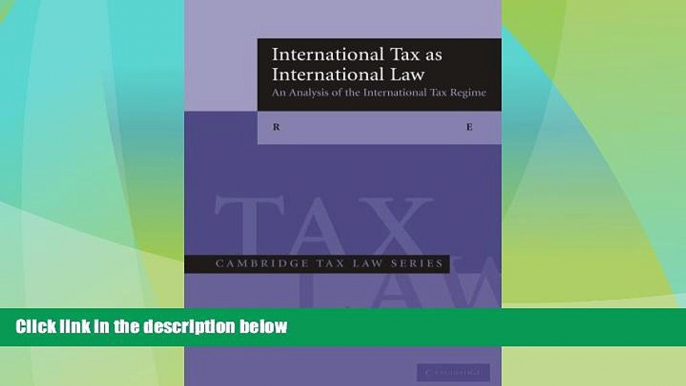 Must Have PDF  International Tax as International Law: An Analysis of the International Tax Regime