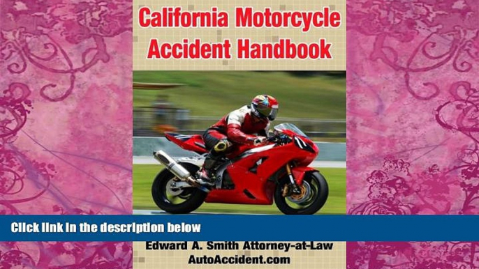 Big Deals  California Motorcycle Accident Handbook  Best Seller Books Most Wanted