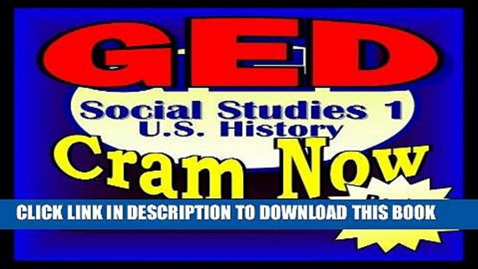 [Free Read] GED Prep Test US HISTORY - SOCIAL STUDIES I Flash Cards--CRAM NOW!--GED Exam Review