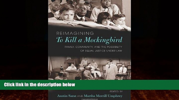 different   Reimagining To Kill a Mockingbird: Family, Community, and the