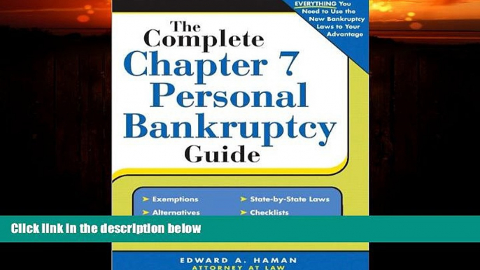 FULL ONLINE  The Complete Chapter 7 Personal Bankruptcy Guide