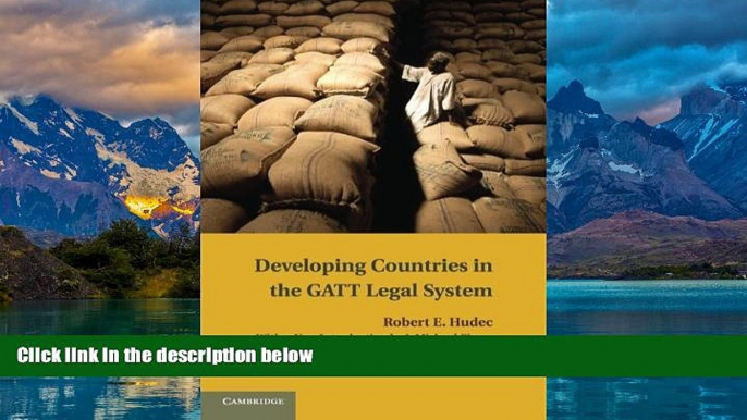 Books to Read  Developing Countries in the GATT Legal System  Best Seller Books Best Seller