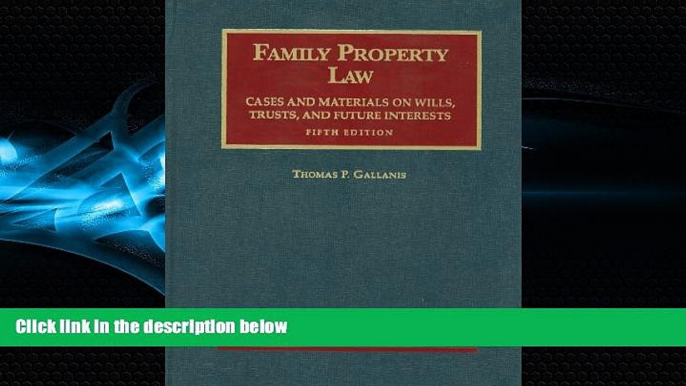 READ book  Family Property Law Cases and Materials, 5th (University Casebook Series)  FREE BOOOK