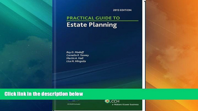 Big Deals  Practical Guide to Estate Planning, 2013 Edition (with CD)  Full Read Best Seller