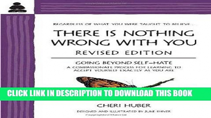 [PDF] There Is Nothing Wrong with You: Going Beyond Self-Hate Full Online