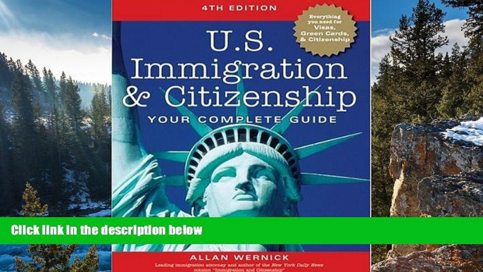 READ NOW  U.S. Immigration and Citizenship: Your Complete Guide (U.S. Immigration   Citizenship)