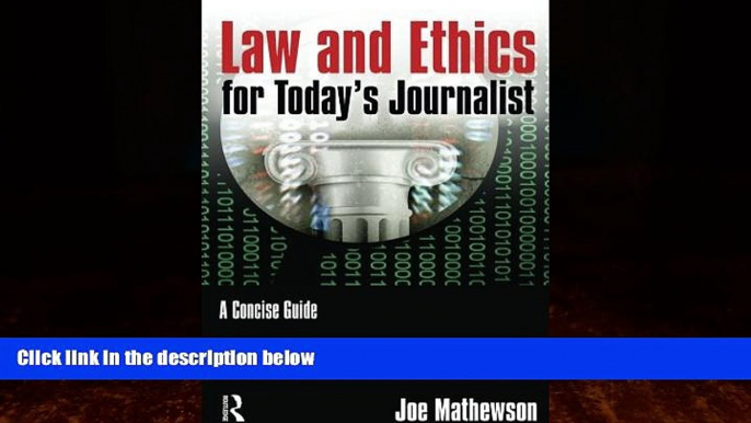 GET PDF  Law and Ethics for Today s Journalist: A Concise Guide