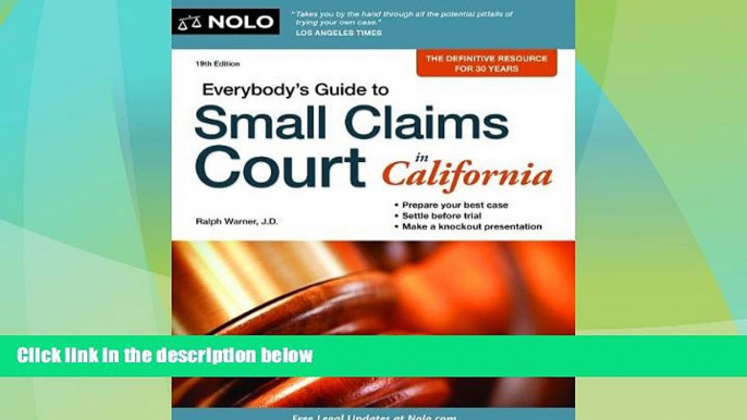 Big Deals  Everybody s Guide to Small Claims Court in California (Everybody s Guide to Small