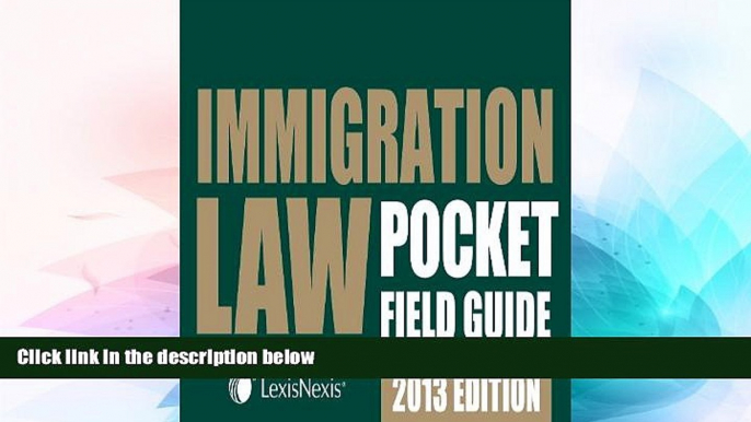 READ FULL  Immigration Law Pocket Field Guide  READ Ebook Full Ebook