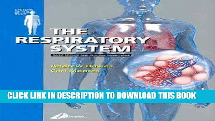 [Read PDF] The Respiratory System: Systems of the Body Series, 1e (NAB Executive Technology